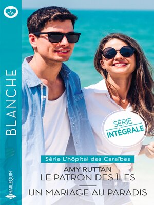 cover image of Le patron des îles--Un mariage au paradis